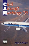 Book cover of abc Civil Aircraft Markings 1995 by WRIGHT, Alan J.